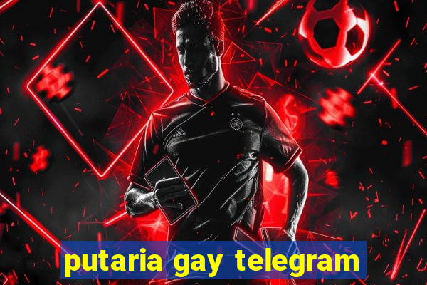 putaria gay telegram